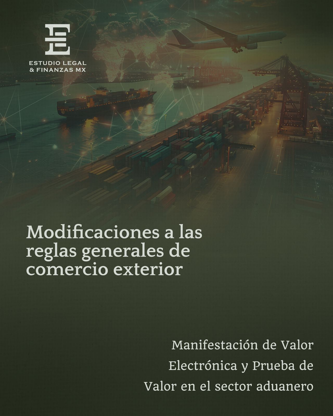 Manifestación de Valor Electrónica y Prueba de Valor en el sector aduanero